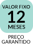 Preço garantido por 12 meses